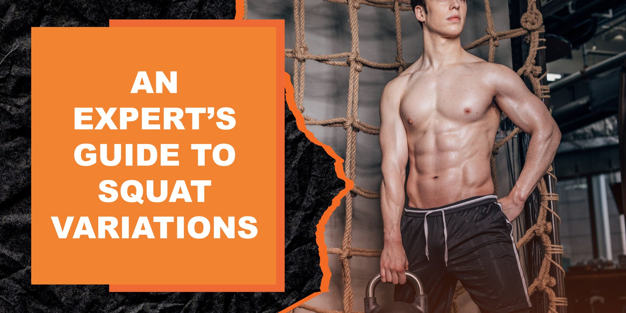 An Expert’s Guide to Squat Variations