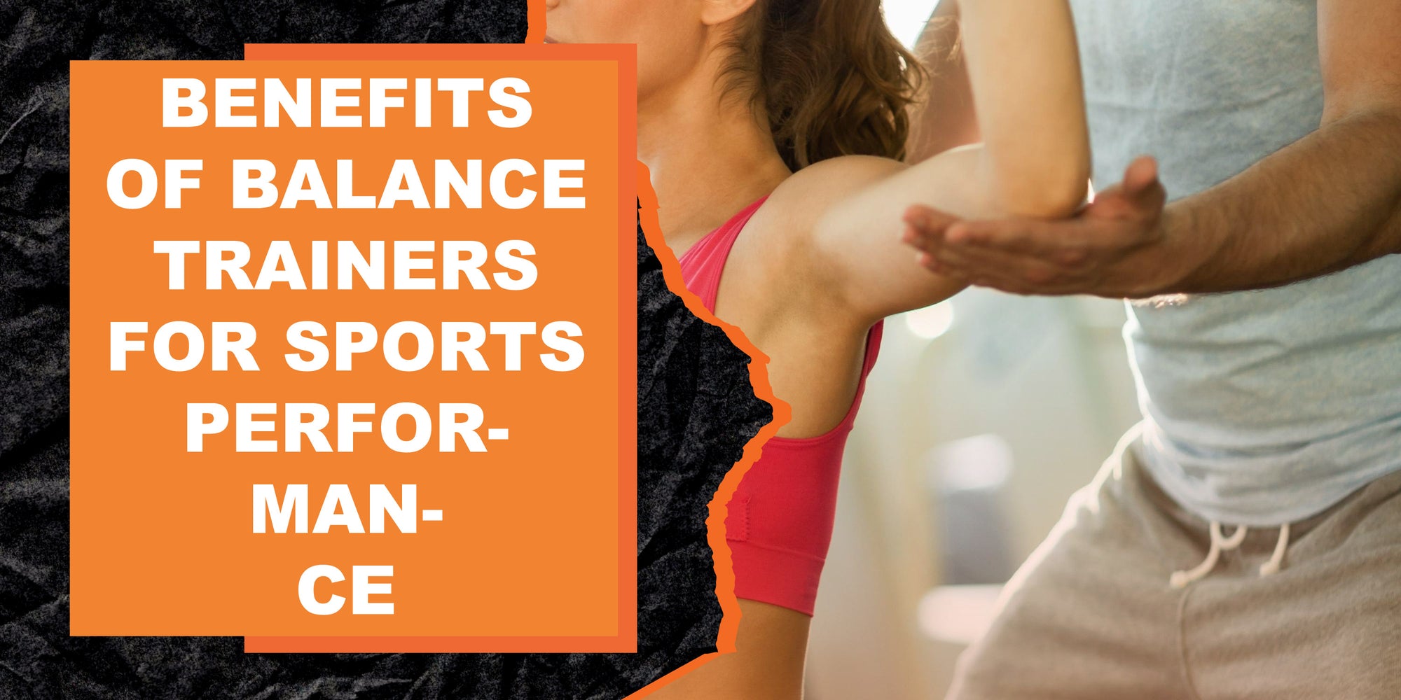 Benefits of Balance Trainers for Sports Performance