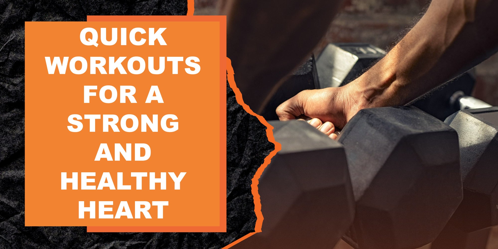 Quick Workouts for a Strong and Healthy Heart