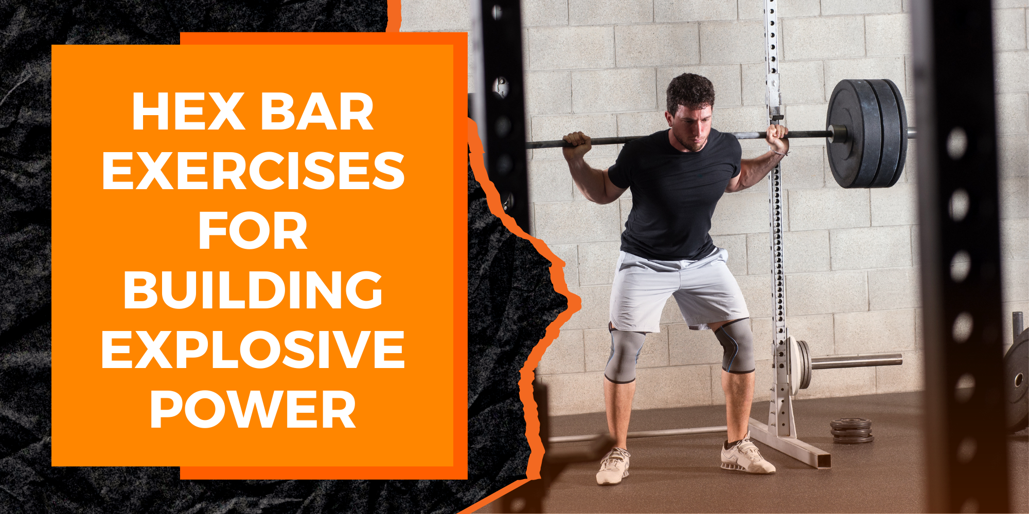 Hex Bar Exercises for Building Explosive Power