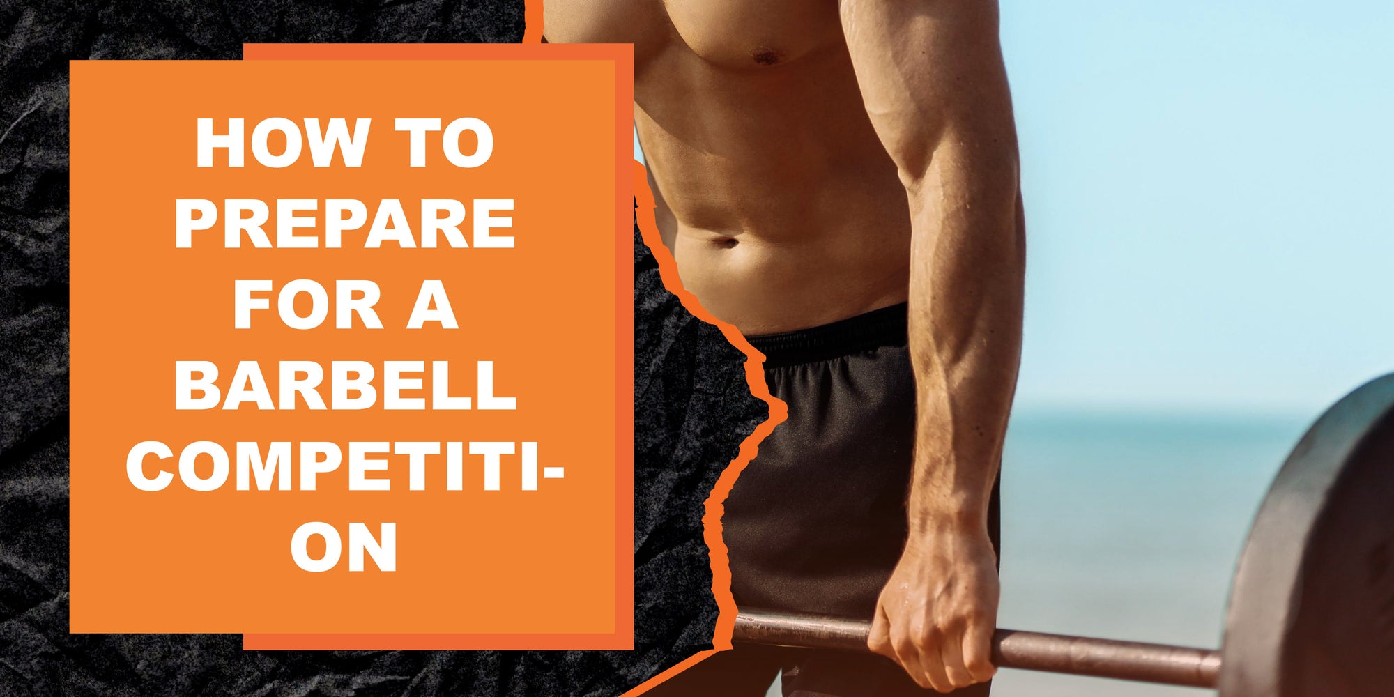 How to Prepare for a Barbell Competition