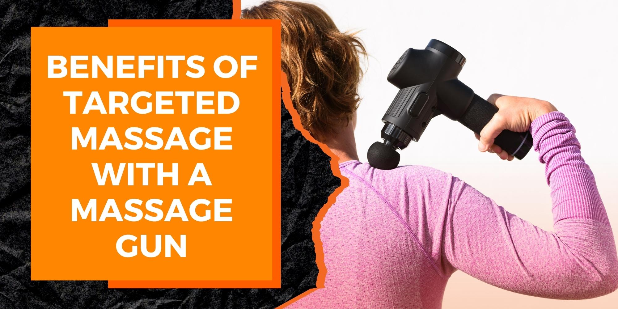 Benefits of Targeted Massage with a Massage Gun | MAGMA Fitness