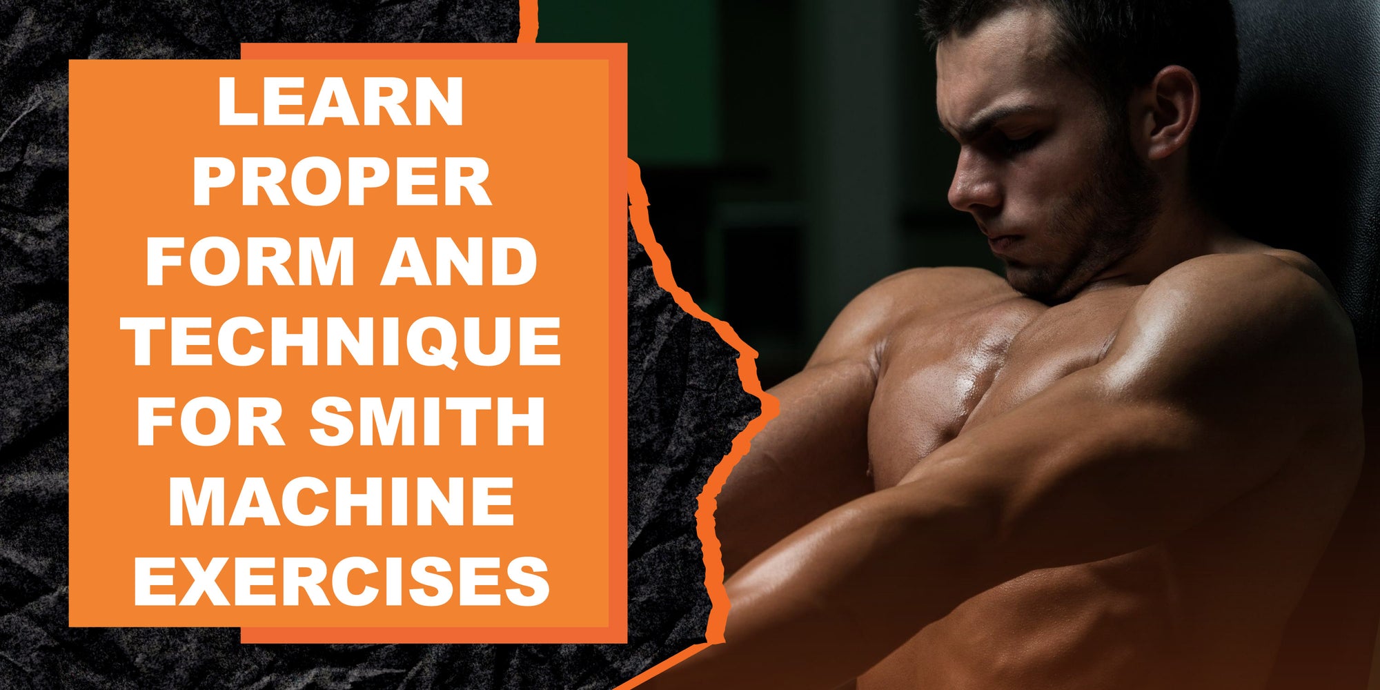 Learn Proper Form and Technique for Smith Machine Exercises