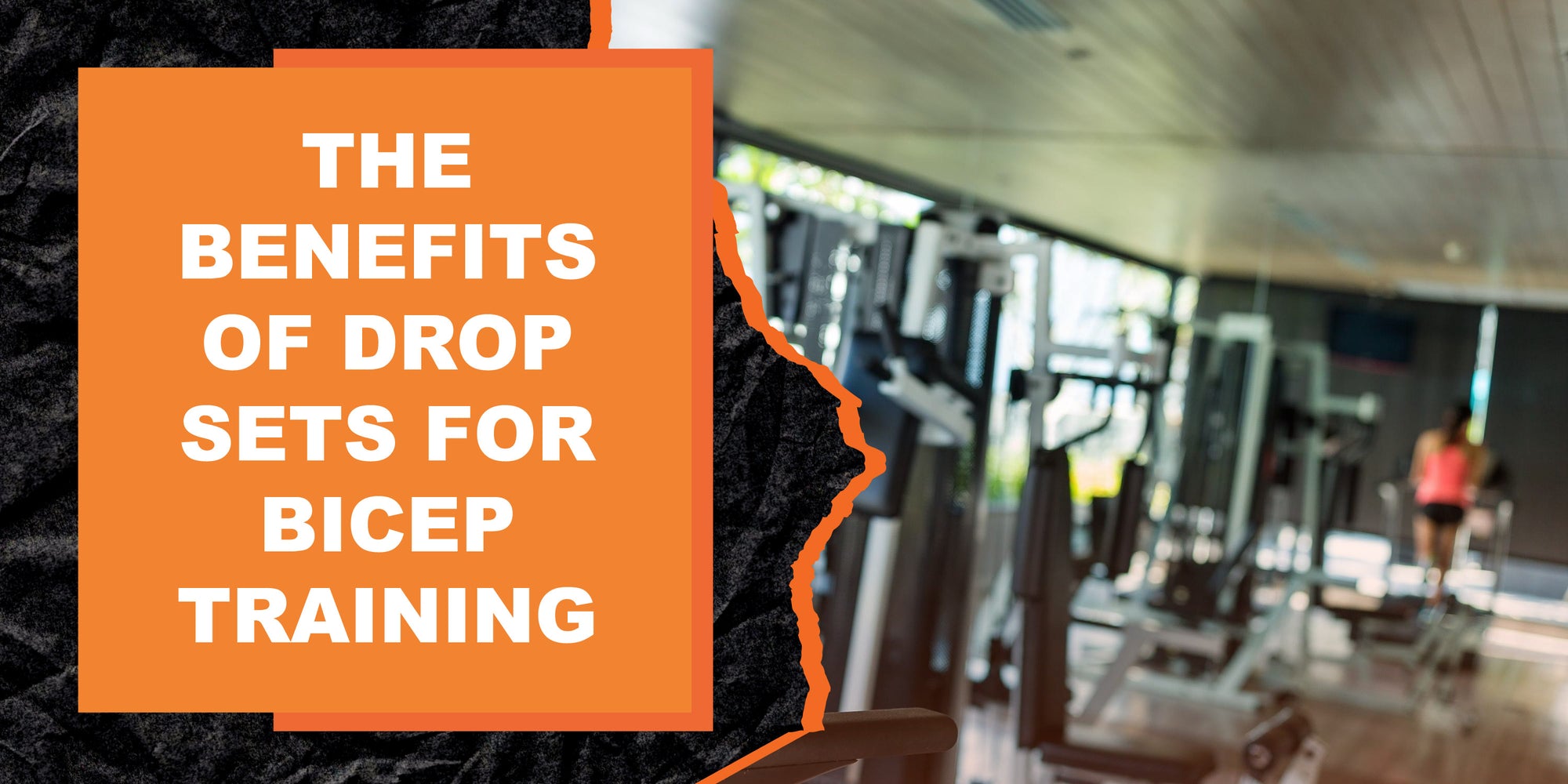 The Benefits of Drop Sets for Bicep Training