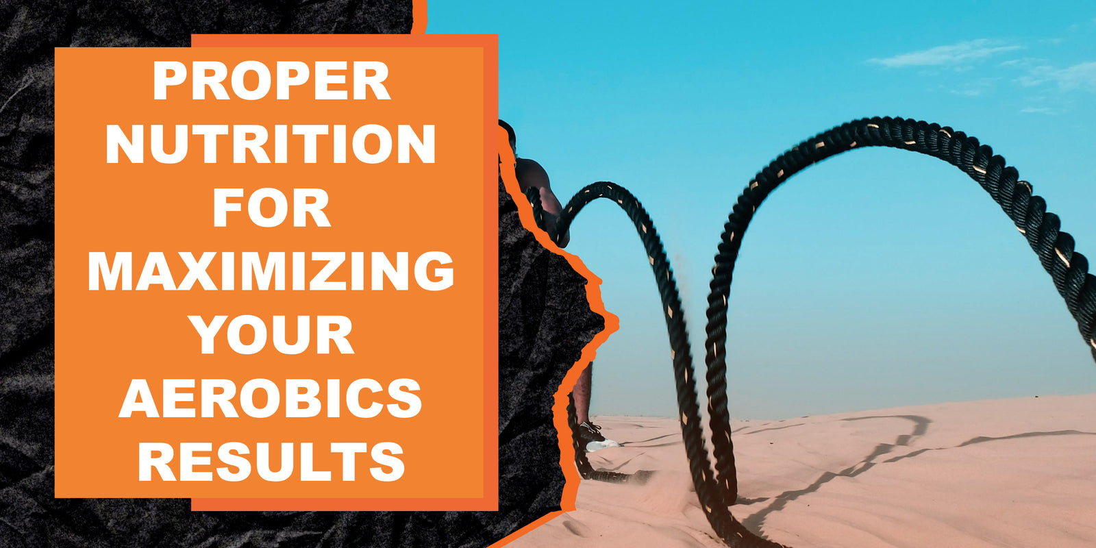 Proper Nutrition for Maximizing Your Aerobics Results