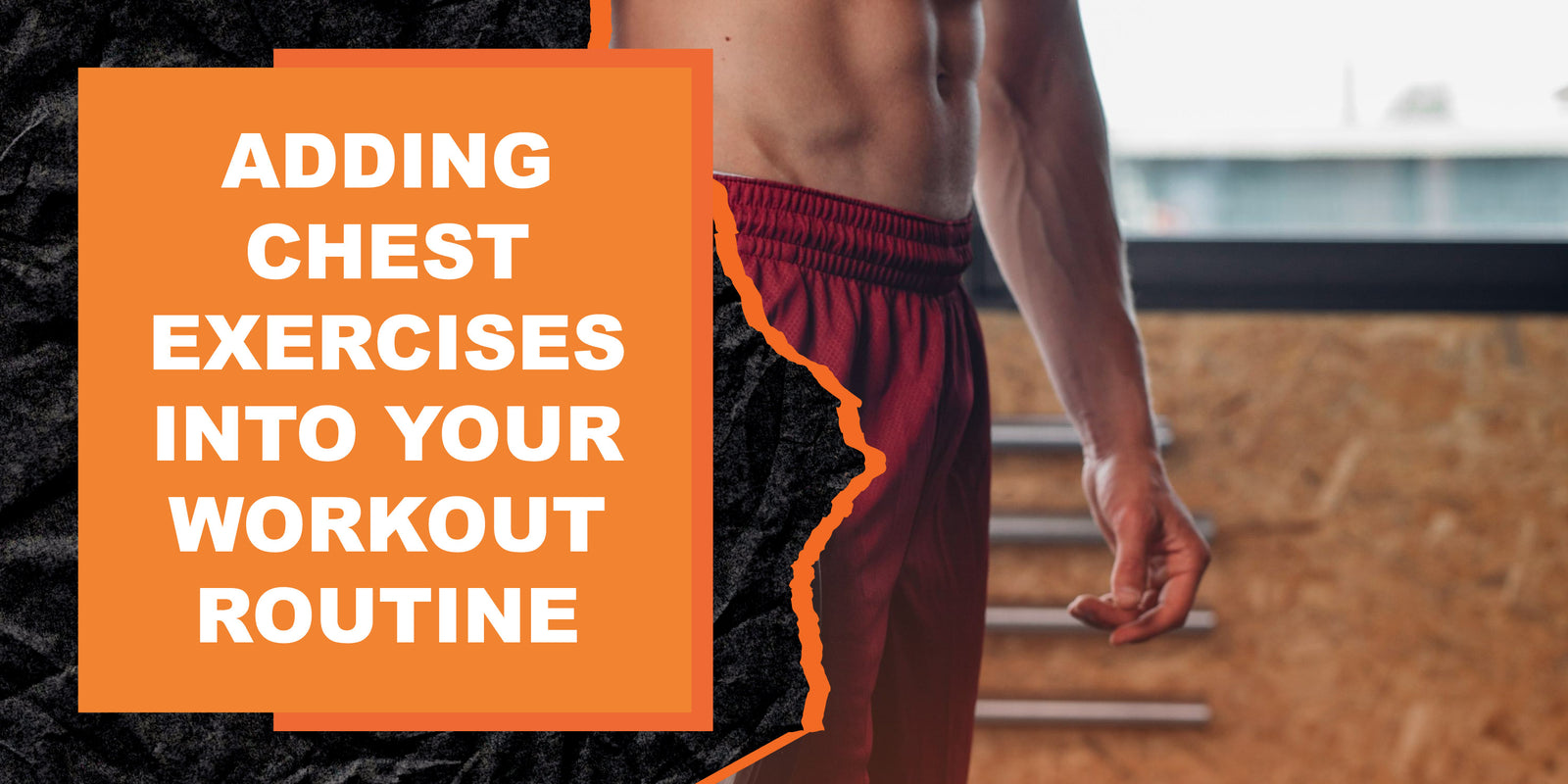 How to Incorporate Chest Exercises into Your Workout Routine