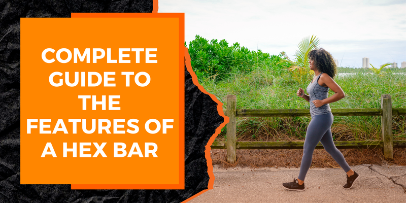 Comprehensive Guide to the Features of a Hex Bar | MAGMA Fitness