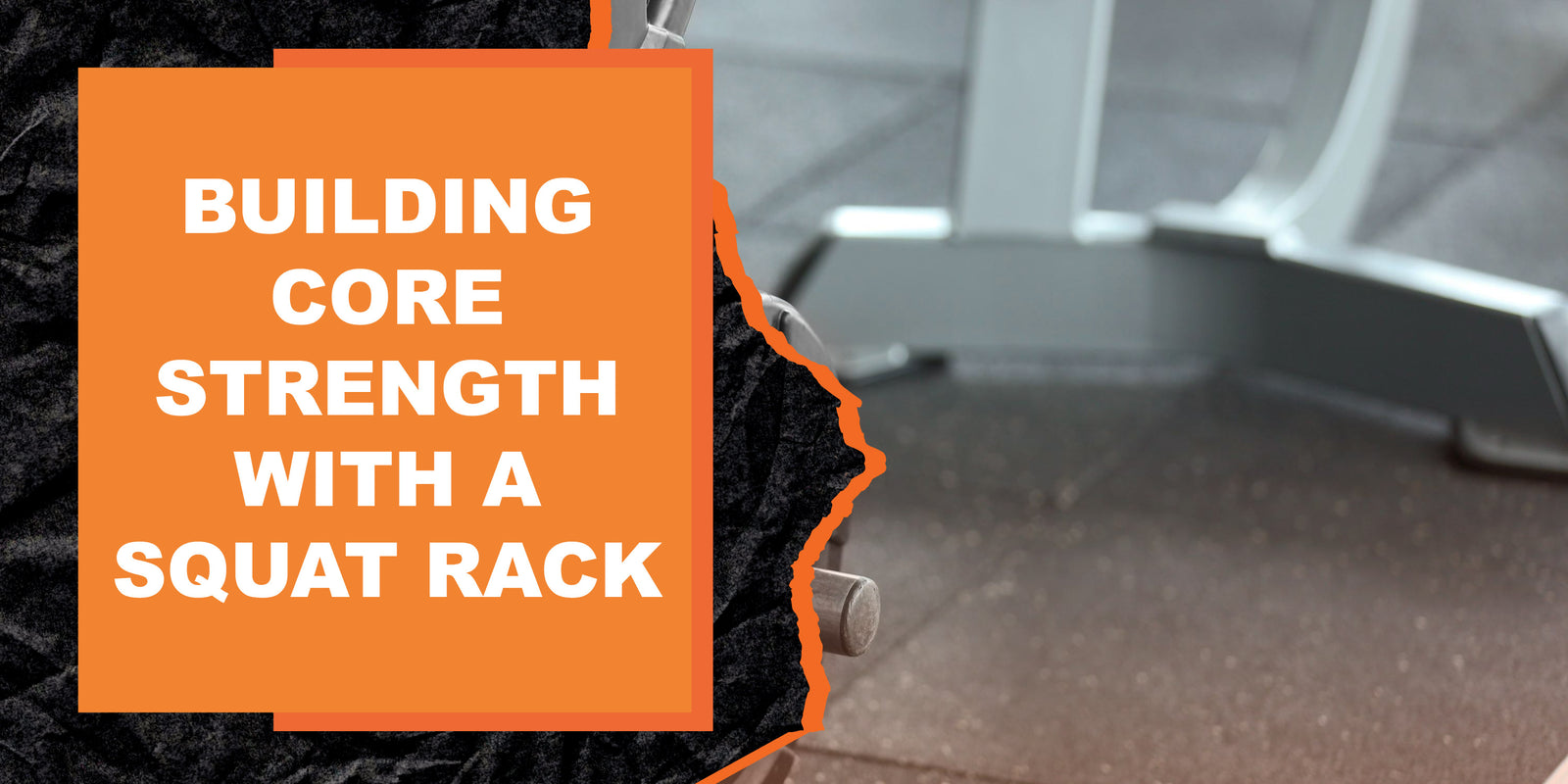 Core Rack For Gym Building Core Strength with a Squat Rack | MAGMA Fitness