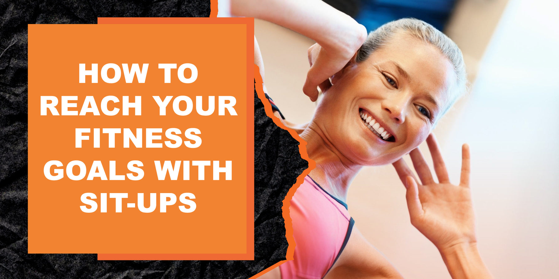 How To Reach Your Fitness Goals With Sit Ups Magma Fitness
