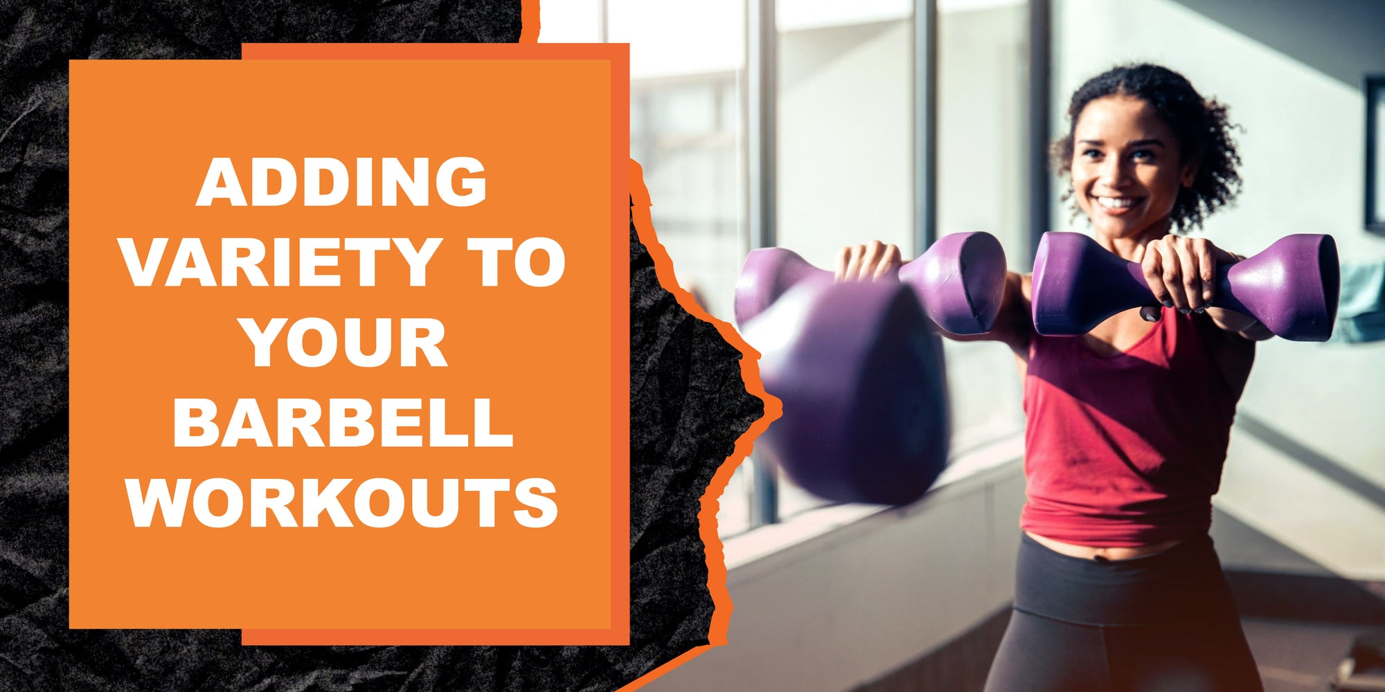 Adding Variety to Your Barbell Workouts