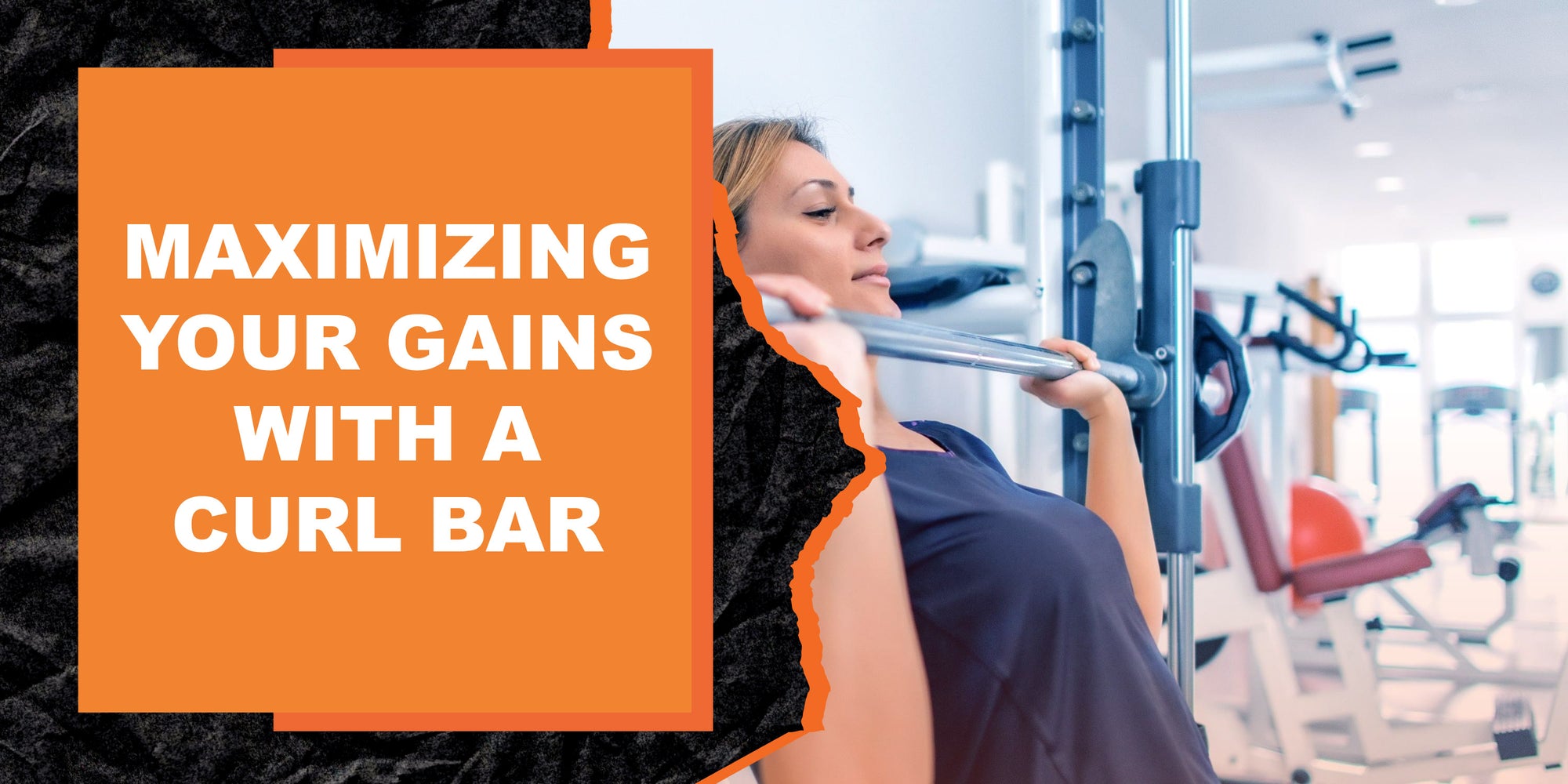 Maximizing Your Gains with a Curl Bar