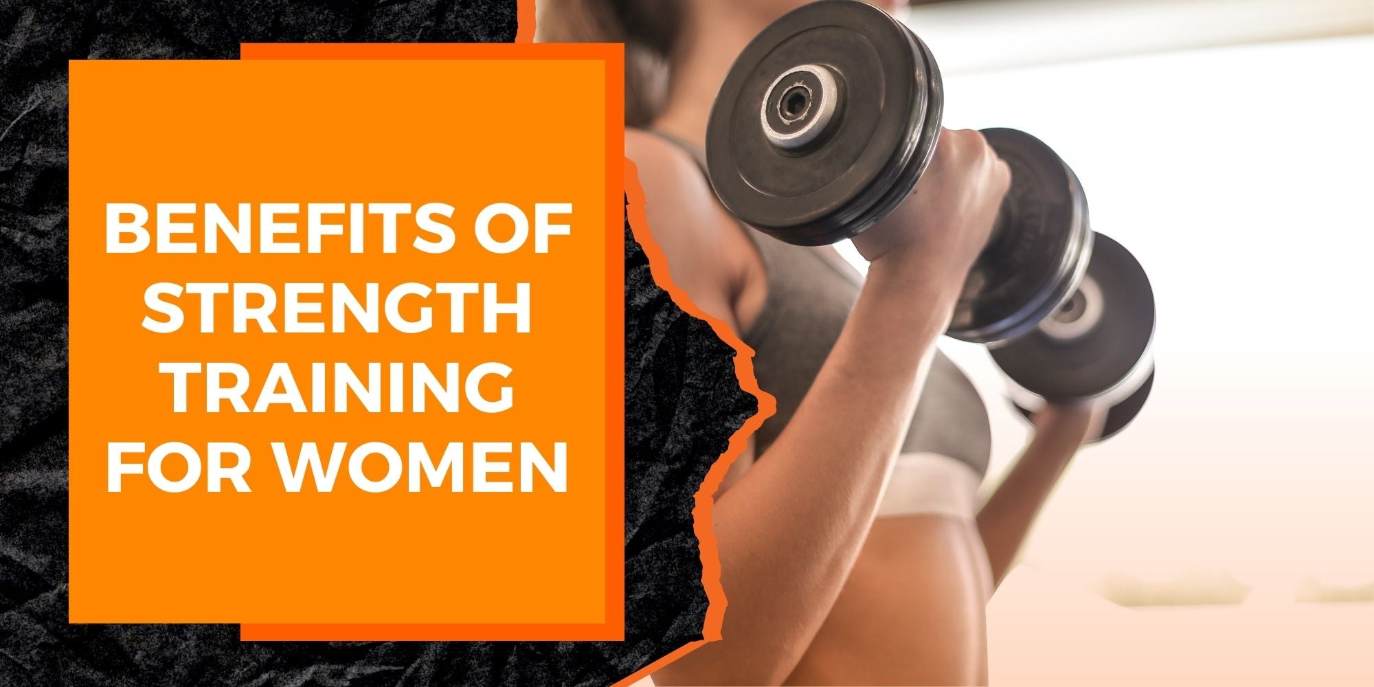 The Benefits of Strength Training for Women