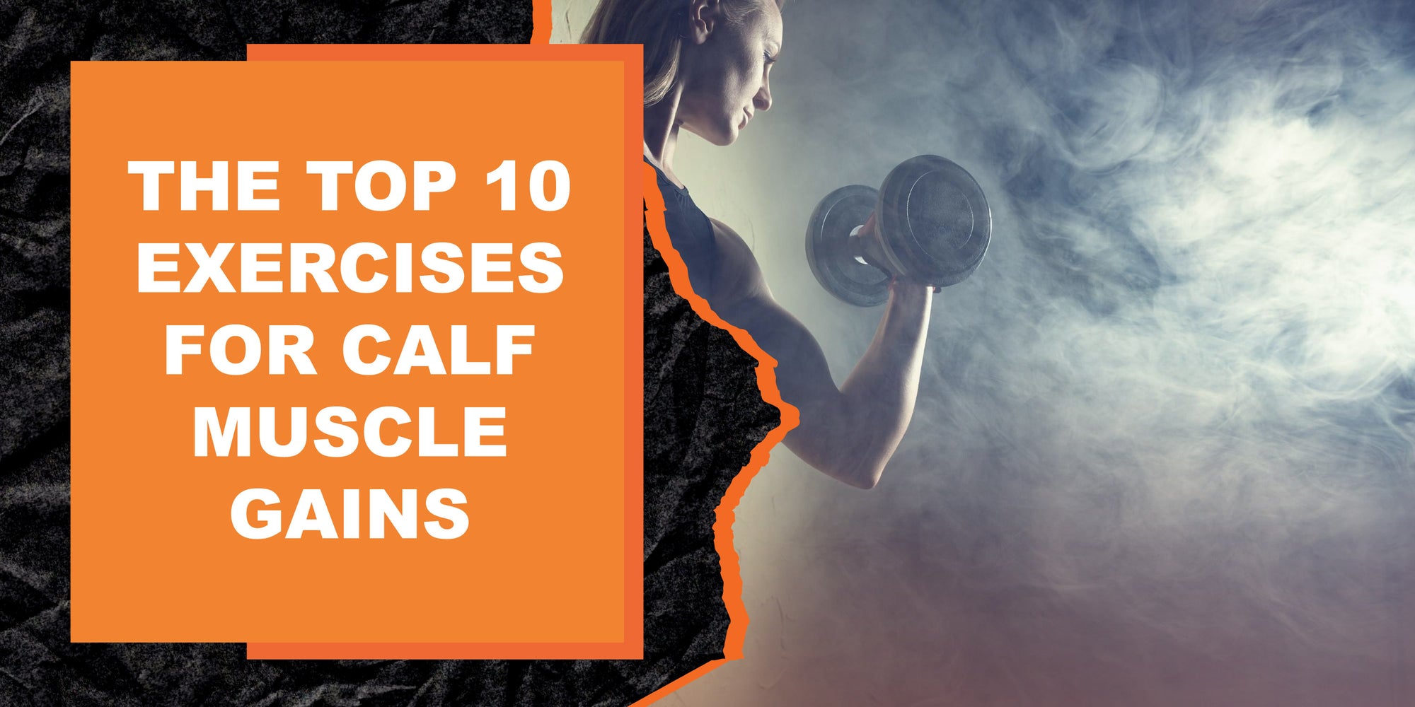 The Top 10 Exercises for Calf Muscle Gains