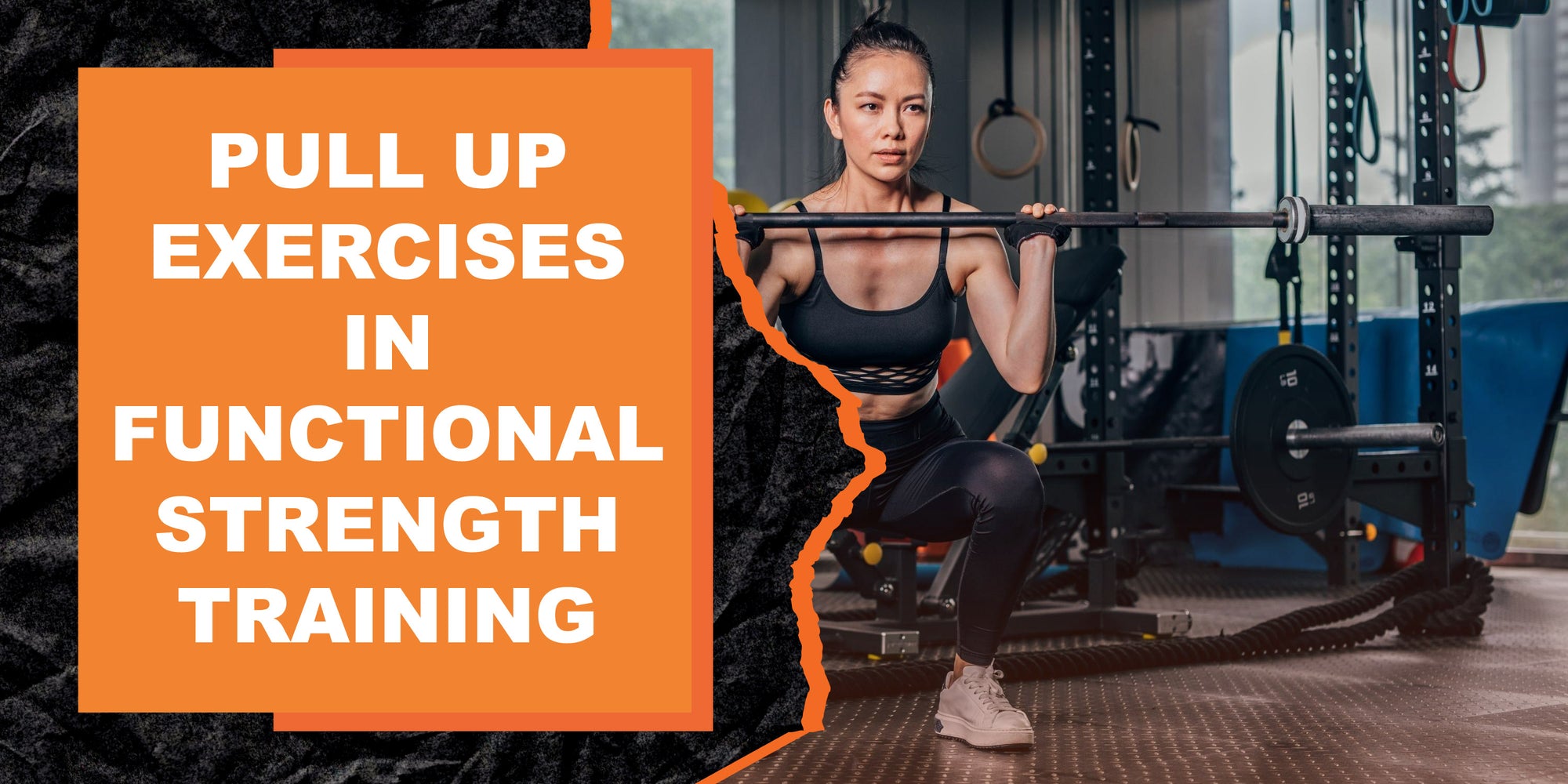 Pull Up Exercises in Functional Strength Training