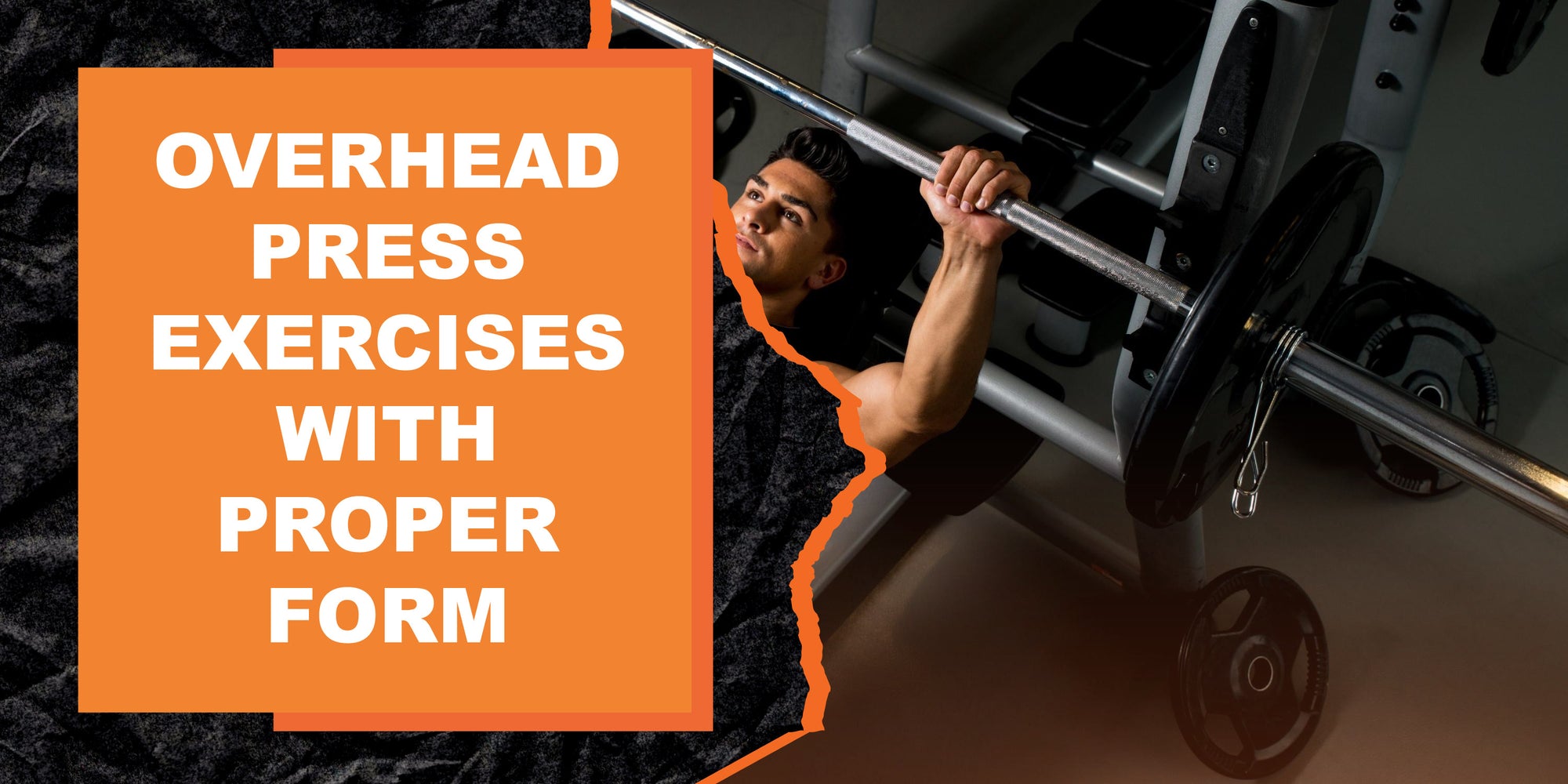 How to Perform Overhead Press Exercises with Proper Form