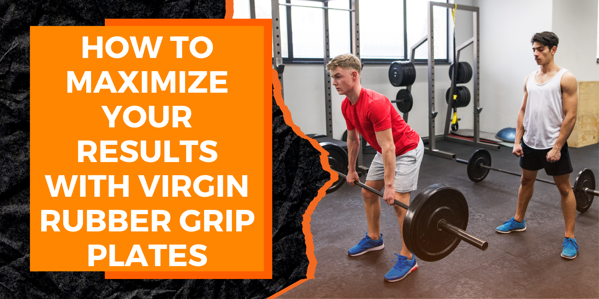 How to Maximize Your Results with Virgin Rubber Grip Plates
