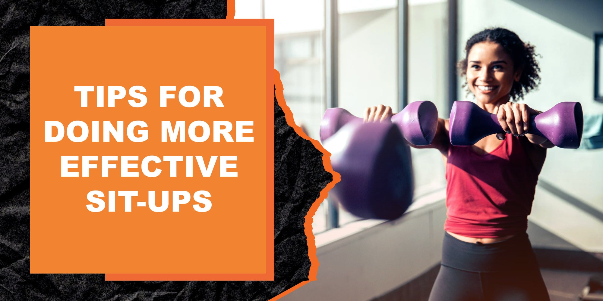 Tips for Doing More Effective Sit-Ups